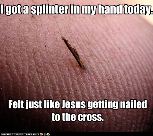 splinter in my hand